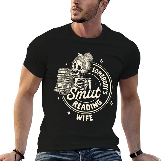 Smut Book Reader Spicy Romance Somebody's Smut Reading Wife T-Shirt